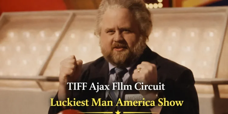 tiff ajax film circuit luckiest man america show