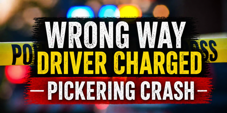 wrong way driver charged pickering crash