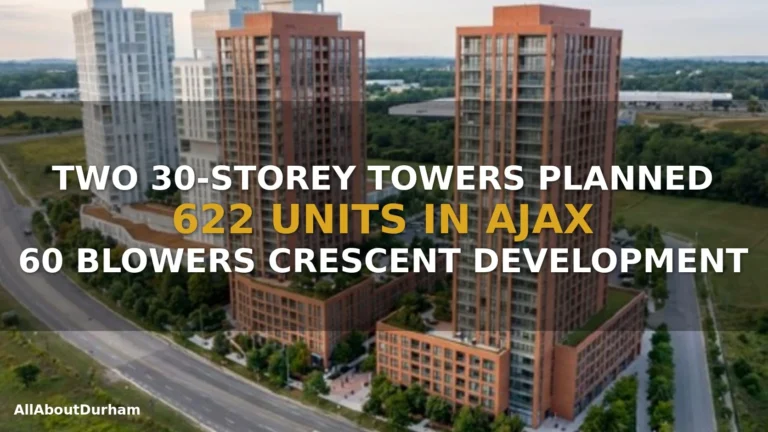 Ajax 30 Storey Twin Towers Development: 622-Unit Proposal at Blowers Crescent
