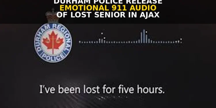 Durham Police Release Emotional 911 Audio of Lost Senior in Ajax ajax 911 audio