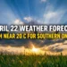 April 22 Weather Forecast: High Near 20 C for Southern Ontario april 22 weather forecast