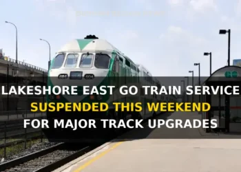 Lakeshore East GO Train Service Suspended This Weekend for Major Track Upgrades east go train