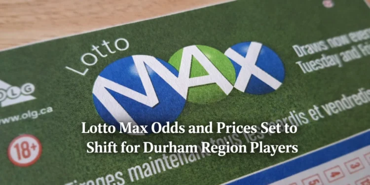 lotto max odds prices shift durham