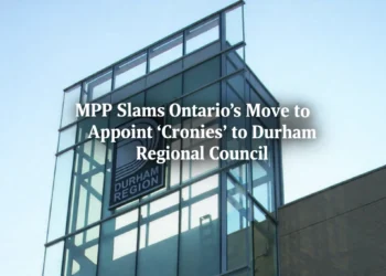 MPP Slams Ontario's Move to Appoint "Cronies" to Durham Regional Council mpp slams ontarios move to appoint cronies durham