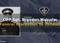 OPP Sgt. Brandon Malcolm Funeral Procession To Oshawa