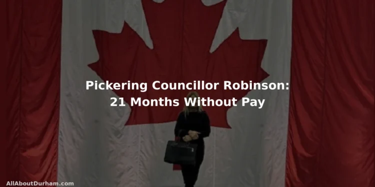 Pickering councillor Lisa Robinson claims 21 months without pay