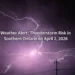 weather alert thunderstorm risk