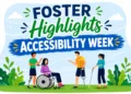 foster highlights accessibility week