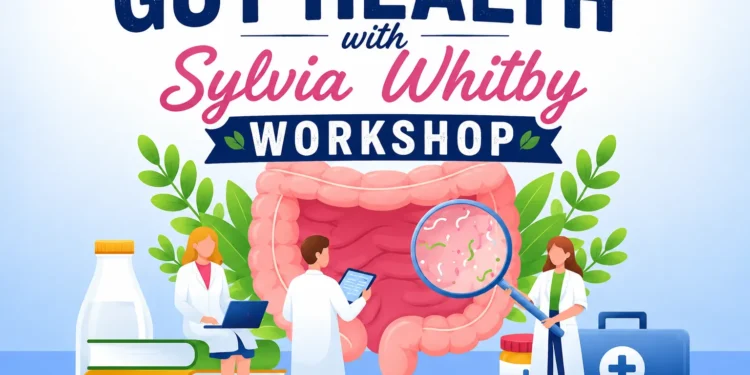 gut health with sylvia whitby workshop