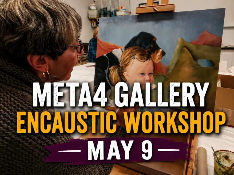 meta4 gallery encaustic workshop may 9