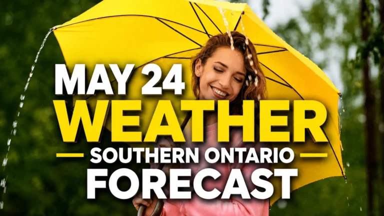 may 24 weather southern ontario forecast