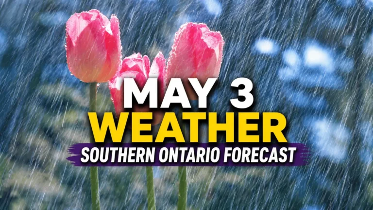 may 3 weather southern ontario forecast