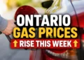 ontario gas prices rise this week