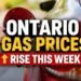 ontario gas prices rise this week