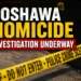 oshawa homicide investigation underway