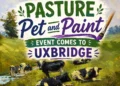 pasture pet and paint event comes to uxbridge