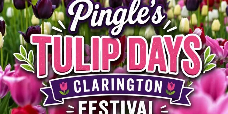 pingle’s tulip days clarington festival