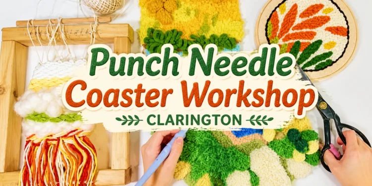 punch needle coaster workshop clarington