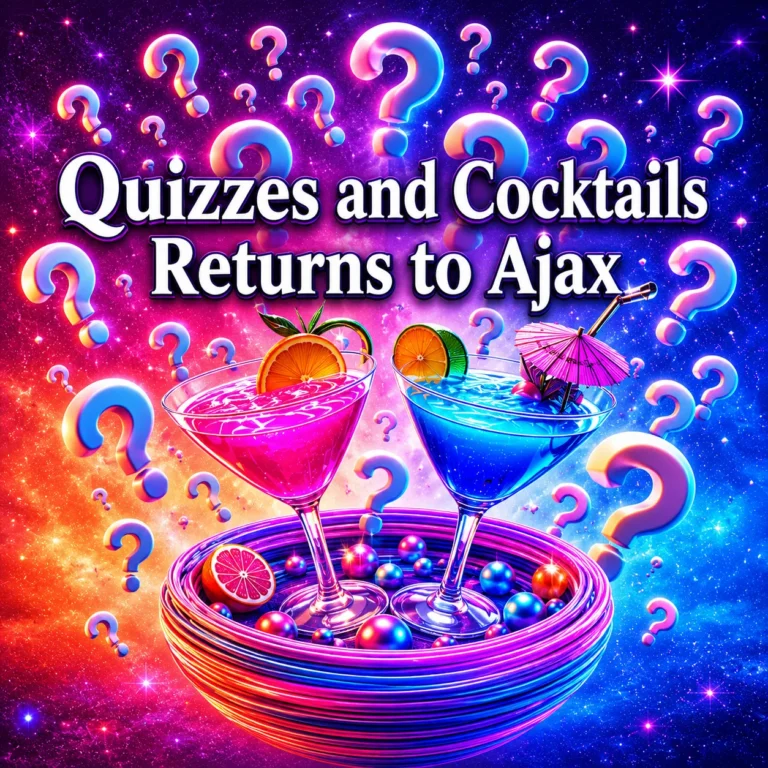 quizzes and cocktails returns to ajax
