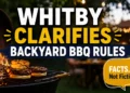 whitby clarifies backyard bbq rules