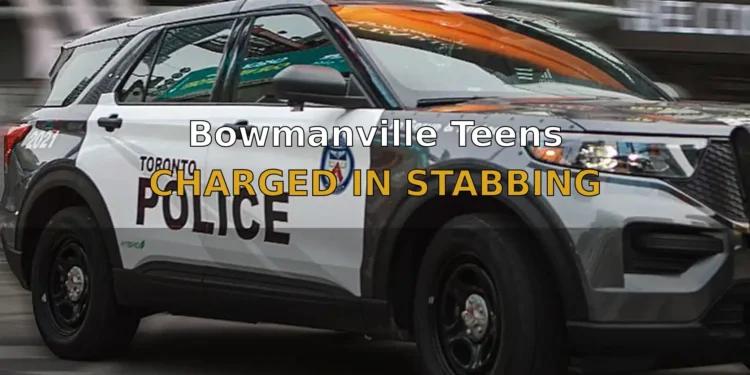 Bowmanville Teens Charged in Scarborough Stabbing 2026