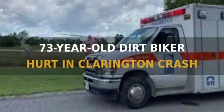 73-Year-Old Dirt Biker Seriously Hurt After Clarington Dirt Bike Crash