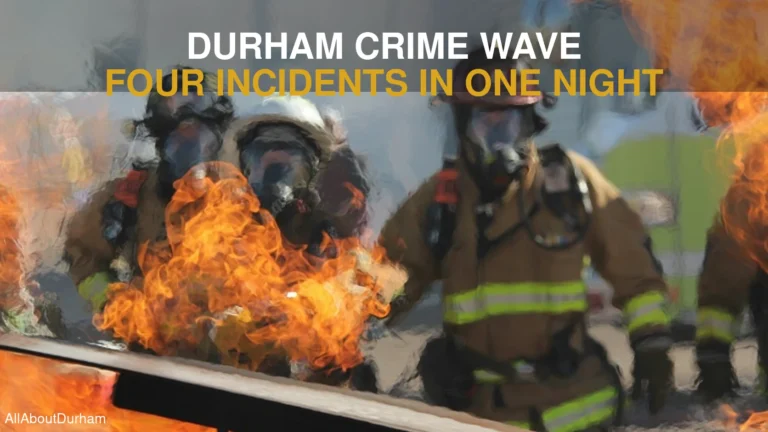 Durham Crime Wave Four Incidents In One Night