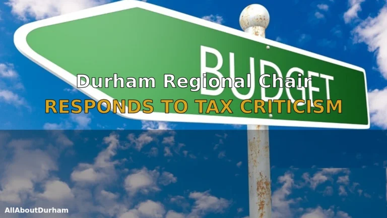 Durham Regional Chair Responds to Tax Criticism Over Police Plan 2026