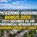 pickering housing bonus