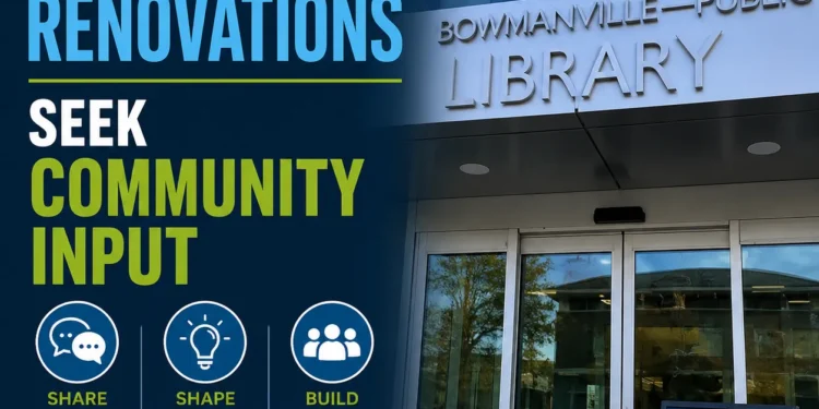 Bowmanville Library Renovations Seek Community Input seek community