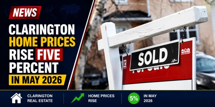 Clarington Home Prices Rise Five Percent In May 2026