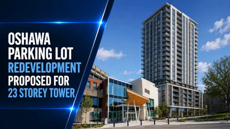 Oshawa Parking Lot Redevelopment Proposed For 23 Storey Tower