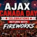 ajax canada day celebrations return with fireworks
