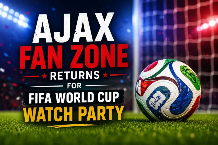ajax fan zone returns for fifa world cup watch party