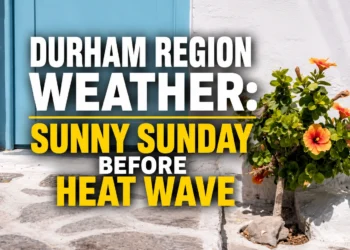 durham region weather sunny sunday before heat wave