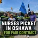 nurses picket in oshawa for fair contract