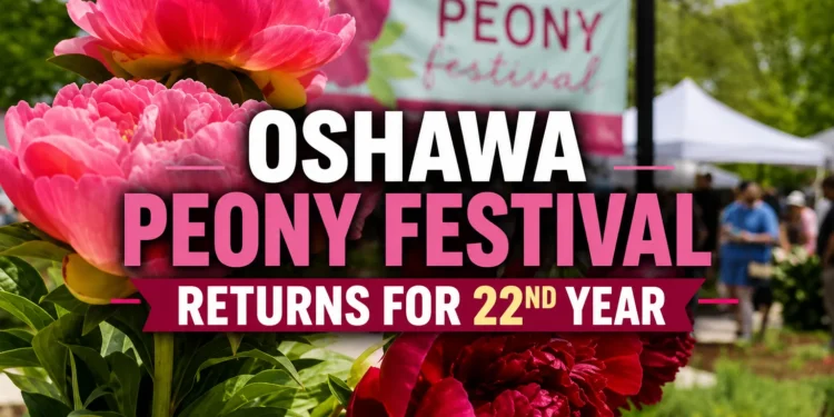Oshawa Peony Festival Returns with Flowers, Entertainment and Family Fun oshawa peony festival returns for 22nd year