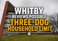 whitby reviews possible three dog household limit