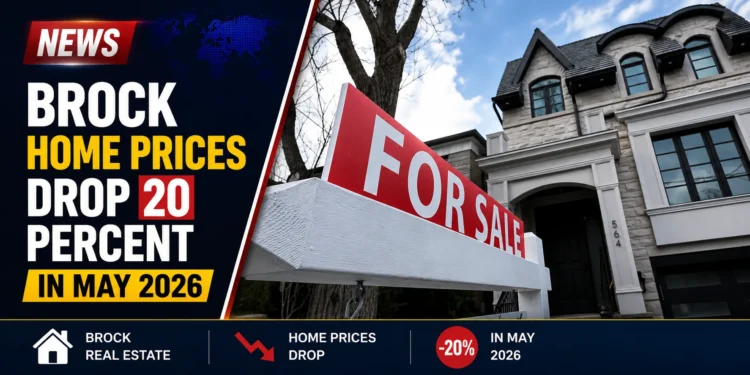 Brock Home Prices Drop 20 Percent In May 2026