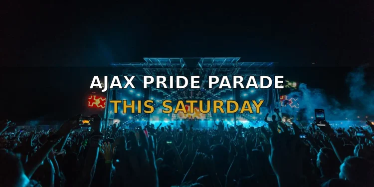AJAX PRIDE PARADE THIS SATURDAY
