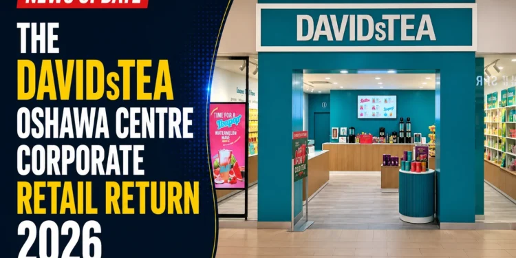 davidstea oshawa centre retail return 2026