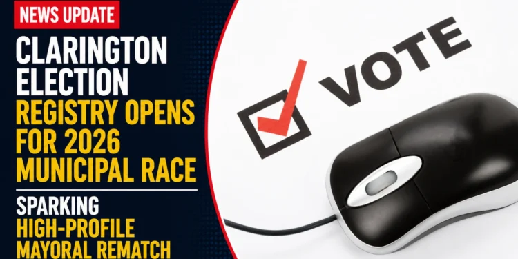 Clarington Election Registry Opens For 2026 Municipal Race, Sparking High-Profile Mayoral Rematch election