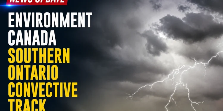 The Environment Canada Southern Ontario Convective Track June 17, 2026 environment canada