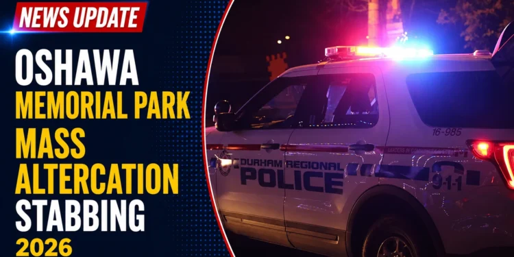 The Oshawa Memorial Park Mass Altercation Stabbing 2026 memorial park