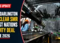 The Darlington Nuclear SMR First Nations Equity Deal June 2026 nuclear smr