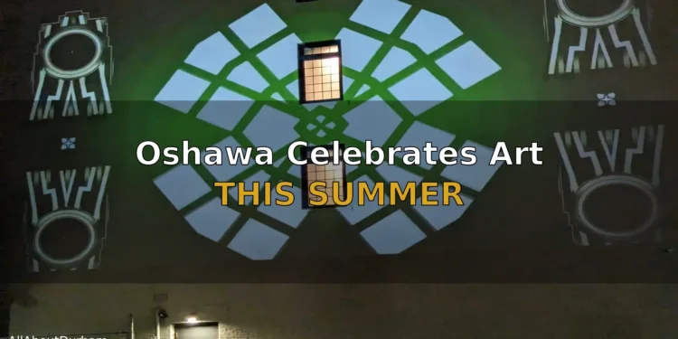 Oshawa Celebrates Art This Summer With New Installations And Festival