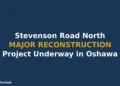 oshawa stevenson road north upgrade: major reconstruction project underway