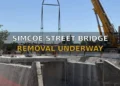 SIMCOE STREET BRIDGE REMOVAL UNDERWAY