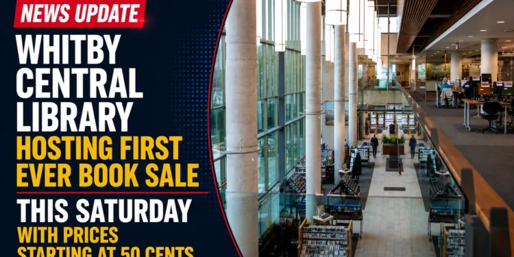 Whitby Central Library Hosting First Ever Book Sale This Saturday With Prices Starting at 50 Cents whitby central library book sale