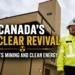 Canada's Nuclear Energy Revival Boosts Mining, Reactor Development and Clean Power Investment canada's nuclear revival boosts mining and clean energy